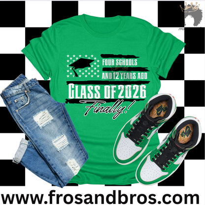 Class of 2026 “Finally!” Tee
