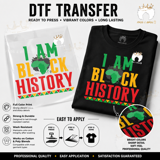 I Am Black History v2 – DTF Transfer