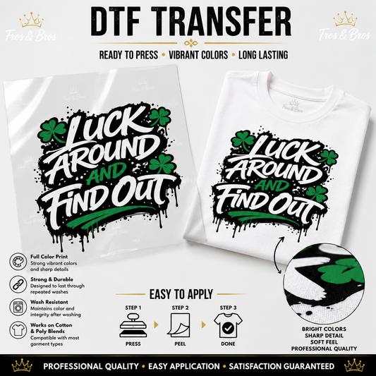 Luck Around DTF