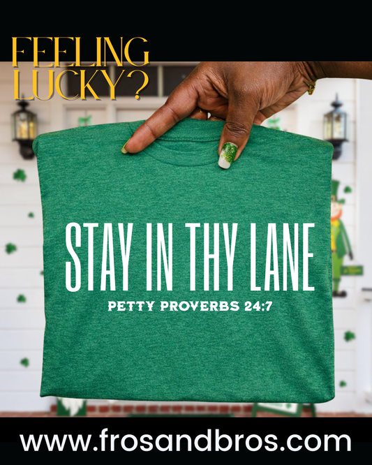 Stay In Your Lane