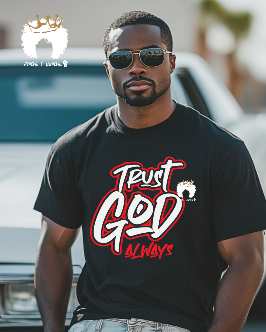 Trust God Always Tee