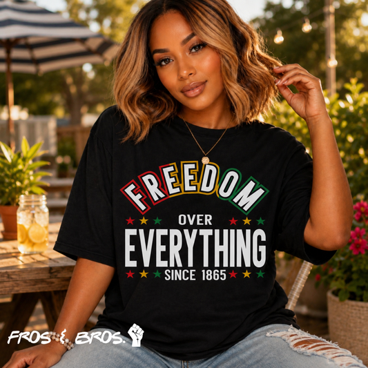 Freedom Over Everything Tee