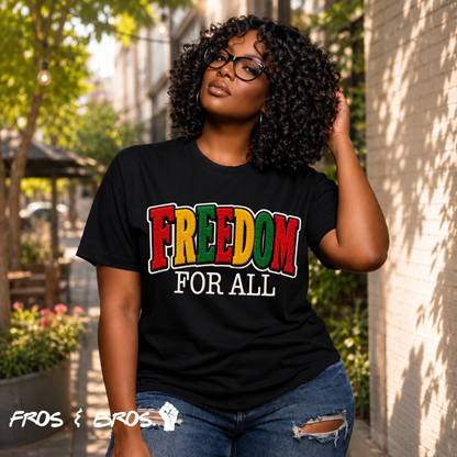 Freedom For All Tee