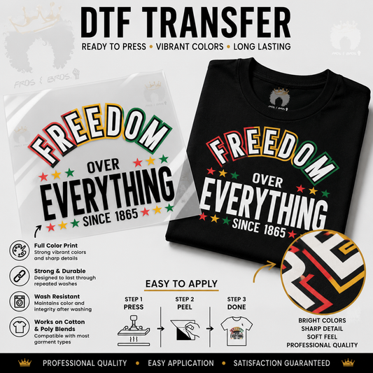Freedom Over Everything DTF Transfer