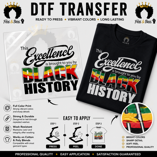 Black Excellence- DTF Transfer