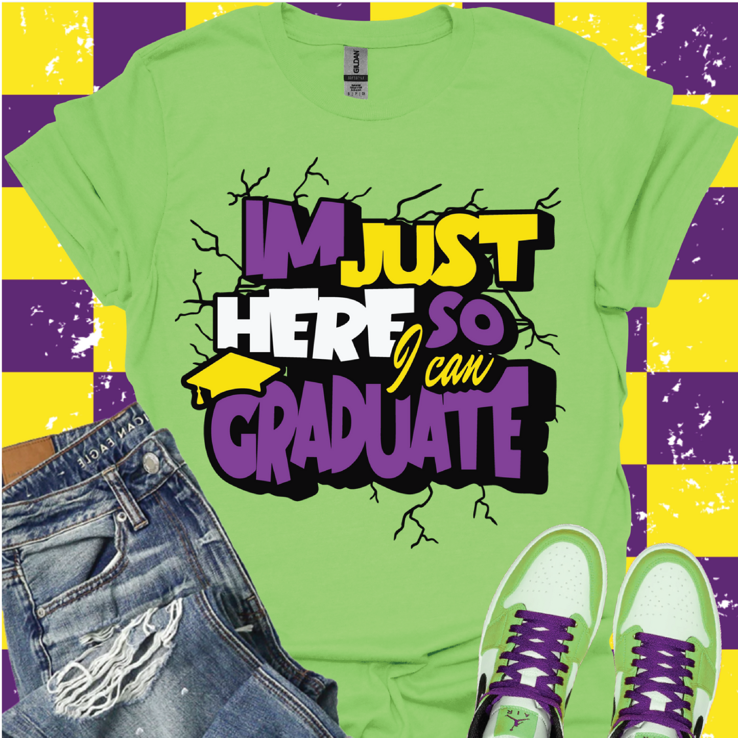 I’m Just Here So I Can Graduate Tee